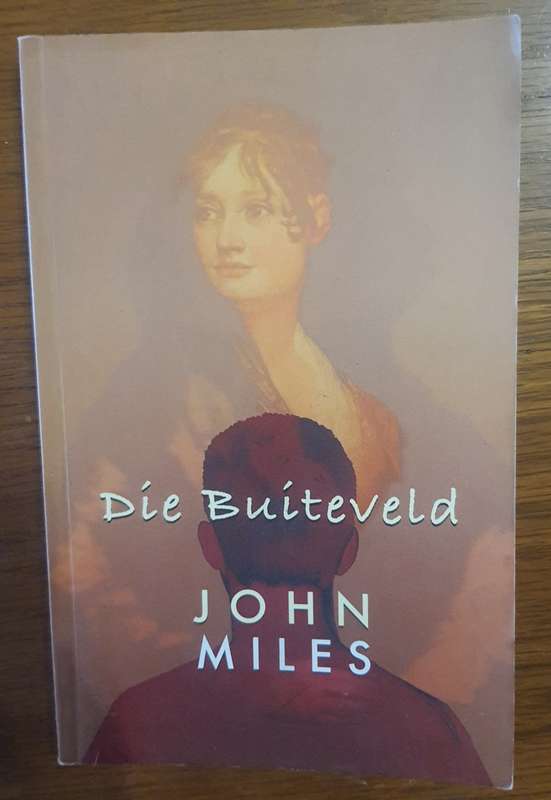 John Miles - Die buiteveld
